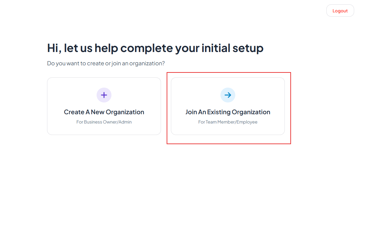 Choose to join an existing organization or create a new one